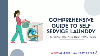 Comprehensive Guide to Self Service Laundry