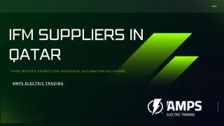 IFM Suppliers in Qatar: Your Trusted Source for Industrial Automation Solutions