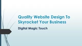 Transform Your business with Digital Magic Touch's Website Creation Services