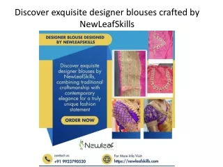Discover exquisite designer blouses crafted by NewLeafSkills
