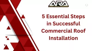 5 Essential Steps in Successful Commercial Roof Installation Presentation