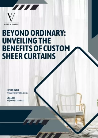 Beyond Ordinary: Discover the Benefits of Custom Sheer Curtains