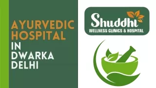 Ayurvedic Hospital In Dwarka Delhi