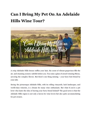 Can I Bring My Pet On An Adelaide Hills Wine Tour?