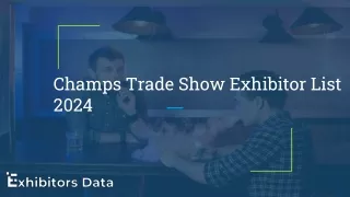 Champs Trade Show Exhibitor List 2024