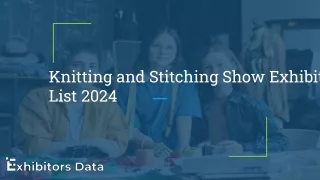 Knitting and Stitching Show Exhibitor List 2024