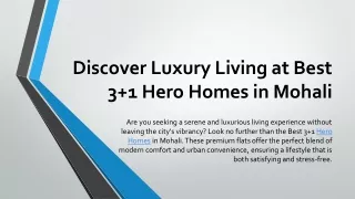 Discover Luxury Living at Best 3 1 Hero Homes in Mohali