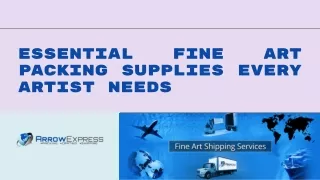 Essential Fine Art Packing Supplies Every Artist Needs