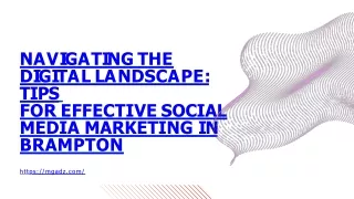 Navigating the Digital Landscape Tips for Effective Social Media Marketing in Brampton (1)