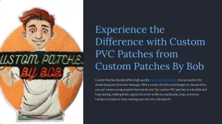 Experience the Difference with Custom PVC Patches from Custom Patches By Bob