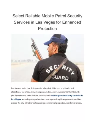 Select Reliable Mobile Patrol Security Services in Las Vegas for Enhanced Protection