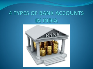 4 Types of Bank Accounts in India