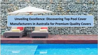 Top Pool Cover Manufacturers in Australia