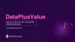 Boost Your Business with Cutting-Edge Data Entry Services from DataPlusValue