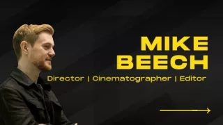 Music video cinematographer | Mike Beech