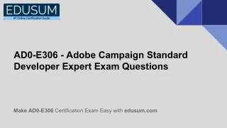 AD0-E306 - Adobe Campaign Standard Developer Expert Exam Questions