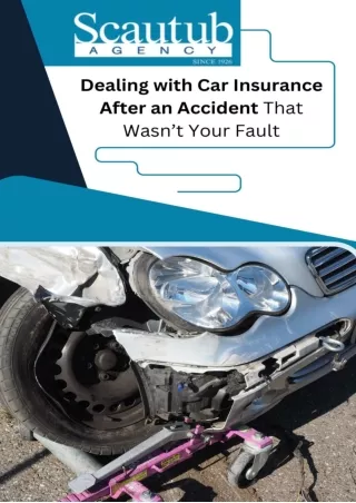 Dealing with Car Insurance After an Accident That Wasn’t Your Fault - Scautub Insurance