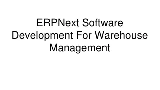 ERPNext Software Development For Warehouse Management