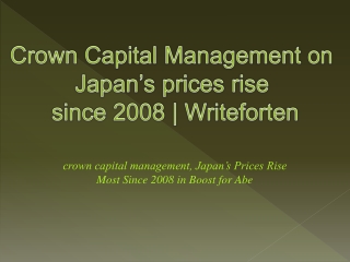 Crown Capital Management on Japan’s prices rise since 2008 |