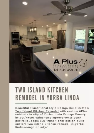 Two Island Kitchen Remodel in Yorba Linda