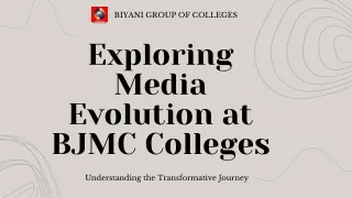 Exploring Media Evolution at BJMC Colleges