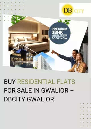 Buy residential flats for sale in Gwalior – Dbcity Gwalior