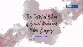 The Tasteful Blend of Social Media and Online Buying