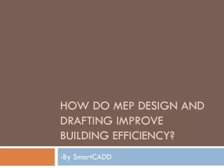 How Do MEP Design and Drafting ͏Improve Building Efficiency͏?