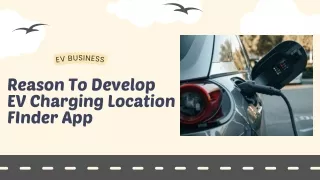 Reason To Develop  EV Charging Location FInder App