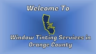 Top Window Tinting in Orange County | California Tint Crew