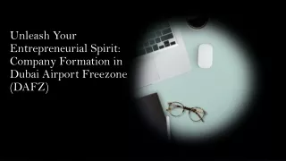 Unleash Your Entrepreneurial Spirit: Company Formation in Dubai Airport Freezone