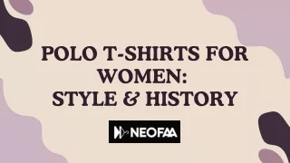 Polo T-Shirts For women-Style & History