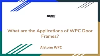 What are the Applications of WPC Door Frames