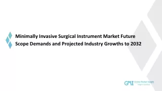 Minimally Invasive Surgical Instrument Market: Key Challenges and Opportunities