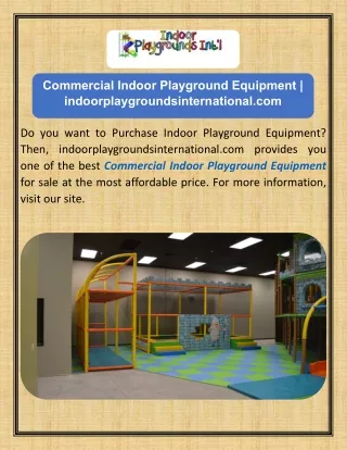 Commercial Indoor Playground Equipment  indoorplaygroundsinternational.com