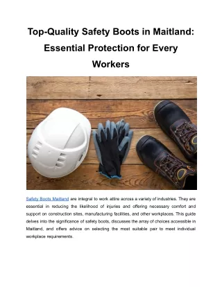 Top-Quality Safety Boots in Maitland_ Essential Protection for Every Worker