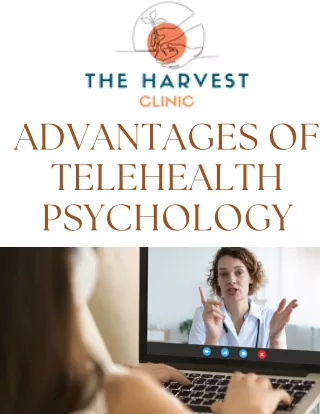 Advantages of Telehealth Psychology