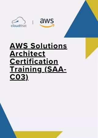 AWS Certified Solutions Architect – Associate (Architecting on AWS) SAA-C03