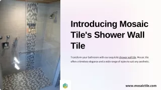 Create a Spa-Like Atmosphere with Mosaic Tile Shower Wall Tiles