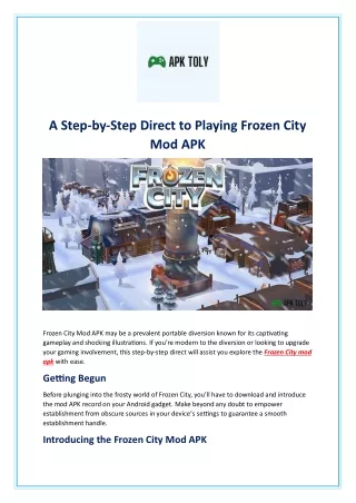 A Step-by-Step Direct to Playing Frozen City Mod APK