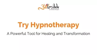 Try Hypnotherapy: A Powerful Tool for Healing and TransformationTry Hypnotherapy