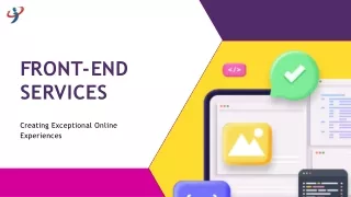 Creating Exceptional Online Experiences: Guide to Front-End Services