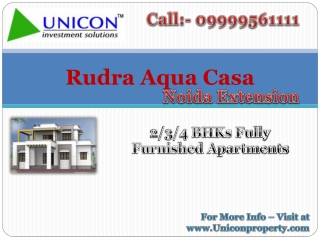 Rudra Aqua Casa - Call 09999561111 - Rudra Noida Extension