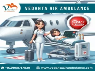 Pick Vedanta Air Ambulance in Kolkata with Unique Medical Gadget