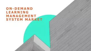 On-demand Learning Management System market
