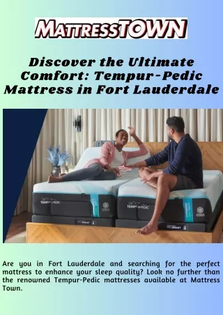 Discover the Ultimate Comfort Tempur-Pedic Mattress in Fort Lauderdale