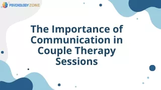 The Importance of Communication in Couple Therapy Sessions