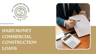 Hard Money Commercial Construction Loans