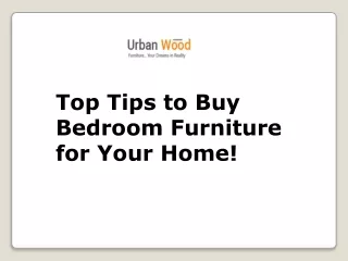 Top Tips to Buy Bedroom Furniture for Your Home!