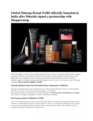 Global Makeup Brand NARS officially launched in India after Shiseido signed a partnership with Shoppersstop